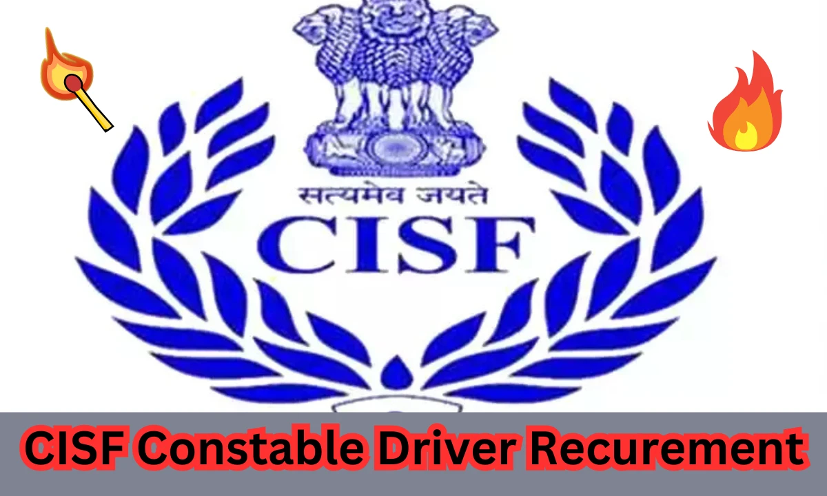 CISF Constable Driver Recurement